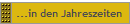 ...in den Jahreszeiten