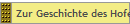 Zur Geschichte des Hofes